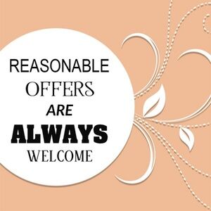 Reasonable Offers are always welcome!!